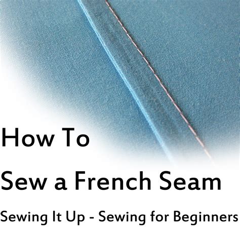 How do you sew a French seam with a split?