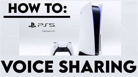 How do you share voice on PS5?