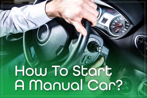 How do you start a manual car first?