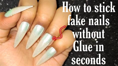 How do you stick plastic nails without glue?