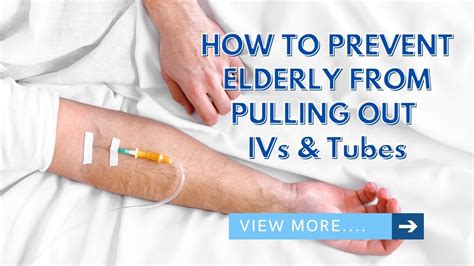 How do you stop a patient from pulling out a feeding tube?