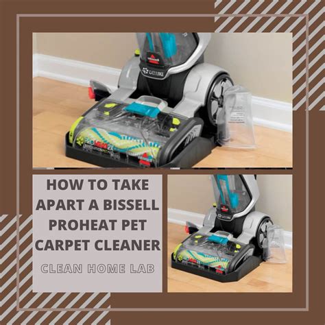 How do you take apart a Bissell Proheat?
