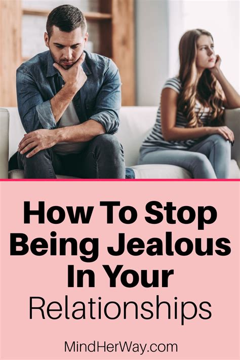 How do you tell someone to stop being jealous?
