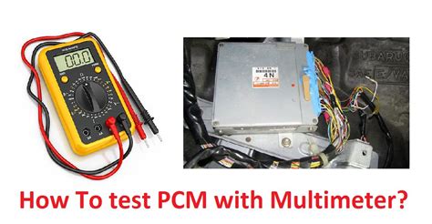 How do you test PCM with a multimeter?