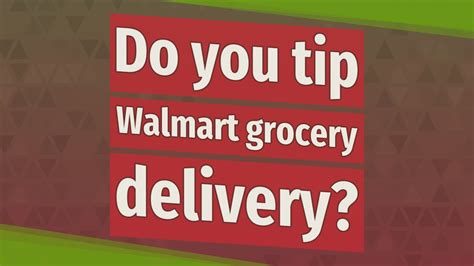 How do you tip at Walmart delivery?
