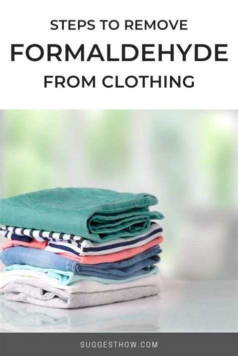 How do you treat formaldehyde on clothes?