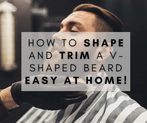 How do you trim a V shaped beard?