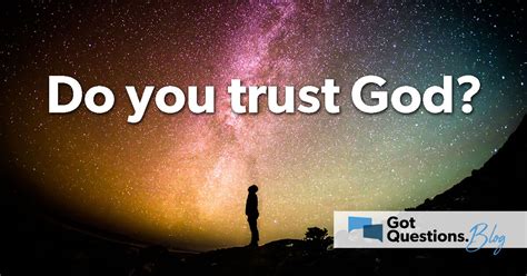 How do you trust God totally?
