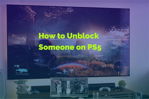 How do you unblock a blocked scene on PS5?