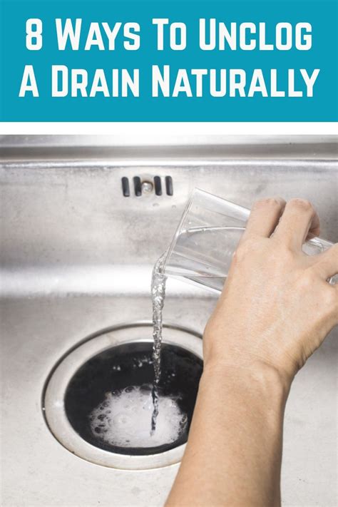 How do you unblock a drain naturally?