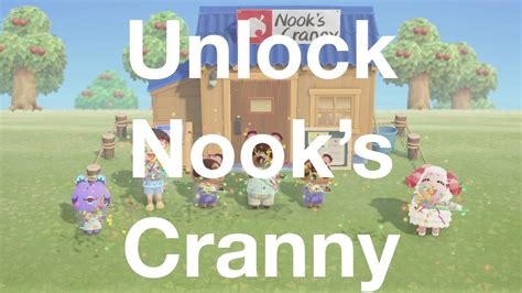 How do you unlock Nook's cranny?