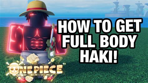 How do you unlock full body Haki?