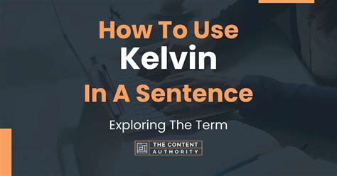 How do you use Kelvin in a sentence?