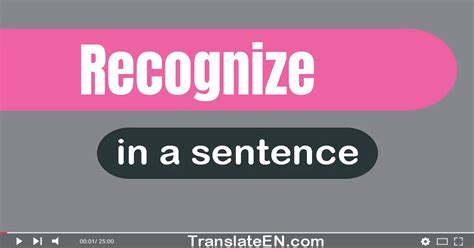 How do you use recognized in a sentence?