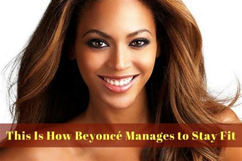 How does Beyoncé stay fit?