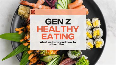 How does Gen Z eat?