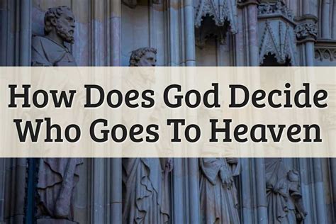 How does Jesus decide who goes to heaven?
