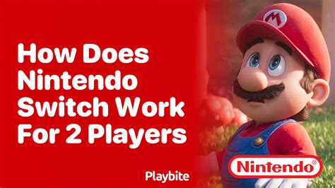 How does Nintendo Switch work for 2 players?