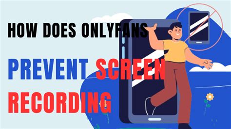 How does OnlyFans prevent screen recording?