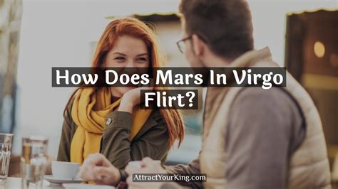 How does a Virgo flirt?