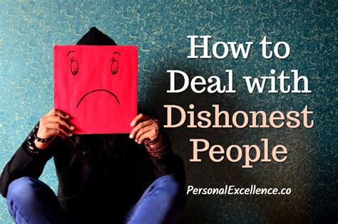 How does a dishonest person act?
