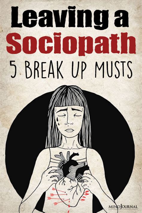 How does a psychopath break up with you?