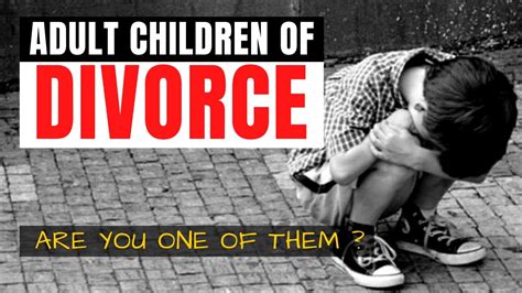 How does being a child of divorce affect you as an adult?