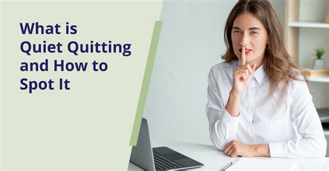 How does quiet quitting work?