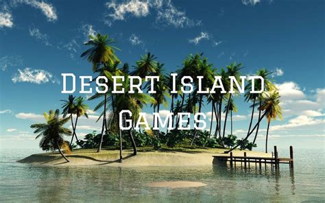 How does the desert island game work?