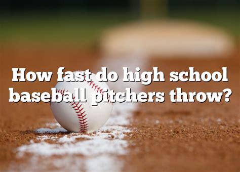 How fast do 13 year old pitchers throw?