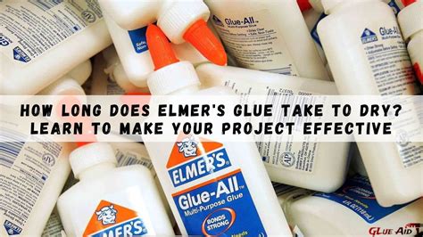 How fast does Elmer's glue dry?