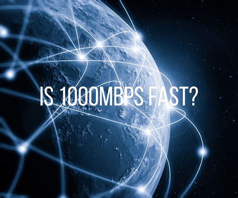 How fast is 1,000 Mbps?