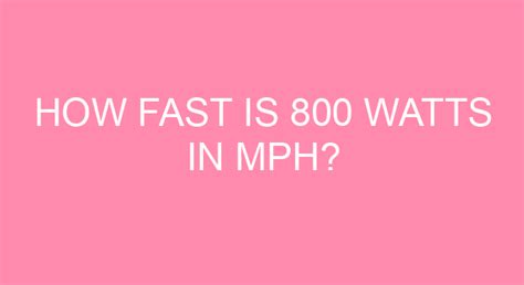 How fast is 8000 watts in mph?