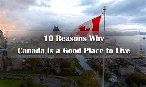 How good is Canada to live?