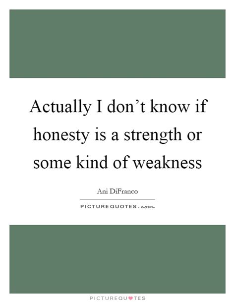 How honesty is a strength?