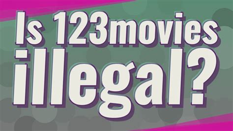 How illegal is 123Movies?