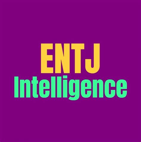 How intelligent is ENTJ?