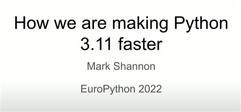 How is Python 3.11 faster?