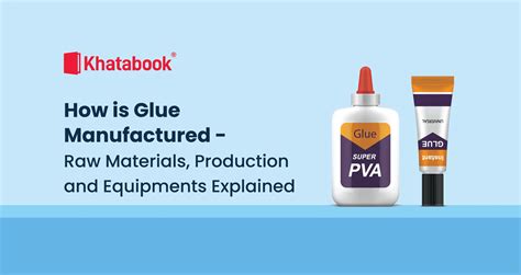 How is glue made?