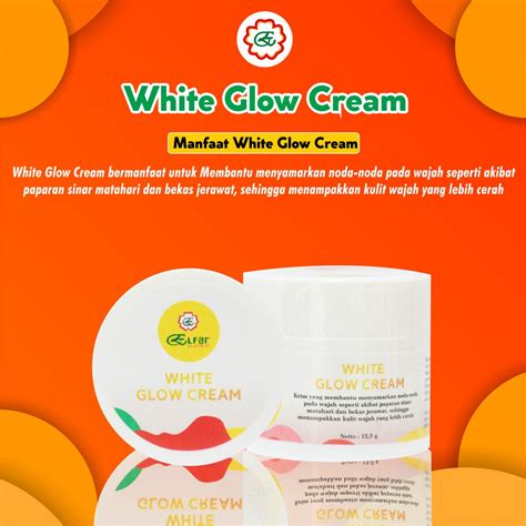 How is white glow cream?