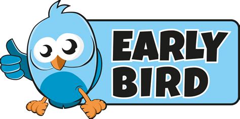 How late can you add early bird?