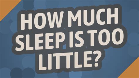 How little sleep is too little?