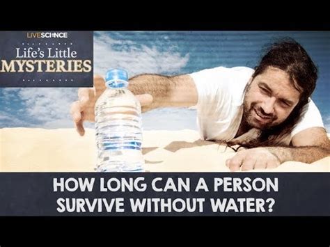 How long can a 90 year old live without water?