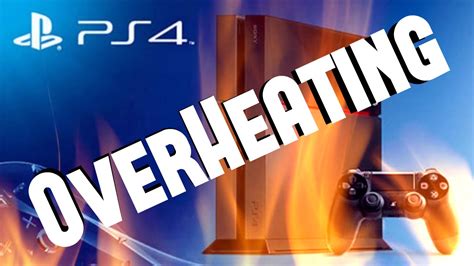 How long can a PS4 stay on before overheating?