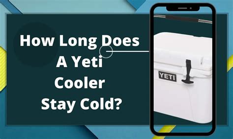 How long can a cooler stay cold?