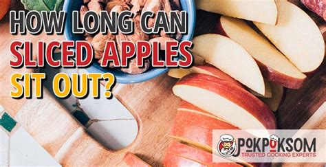 How long can a cut apple sit out for?