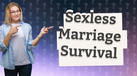 How long can a sexless marriage survive?