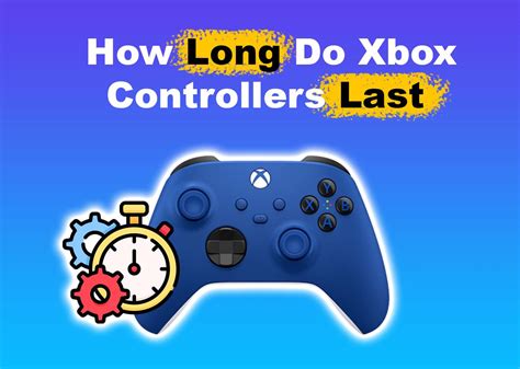 How long can an Xbox last?