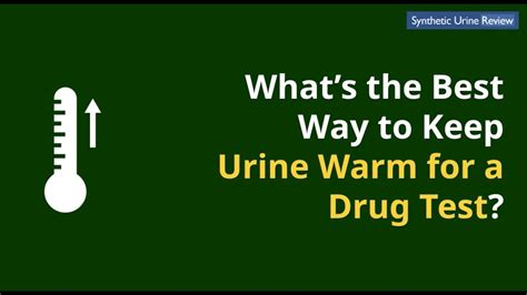 How long can urine stay warm?