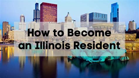 How long do I have to live in Illinois to be a resident?